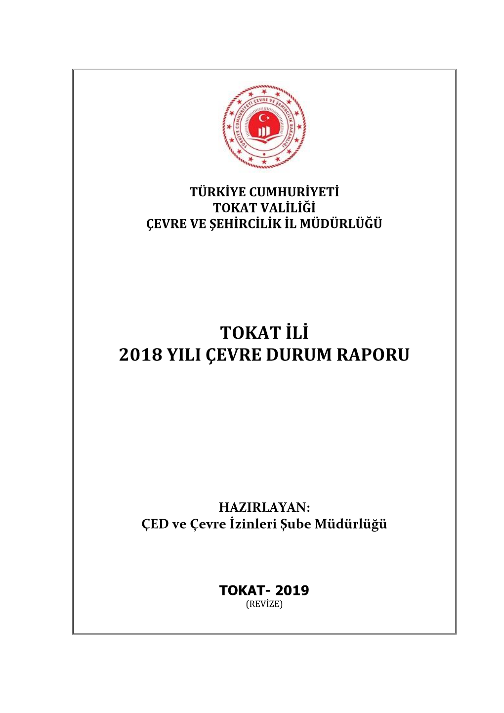 Tokat Ili 2018 Yili Çevre Durum Raporu