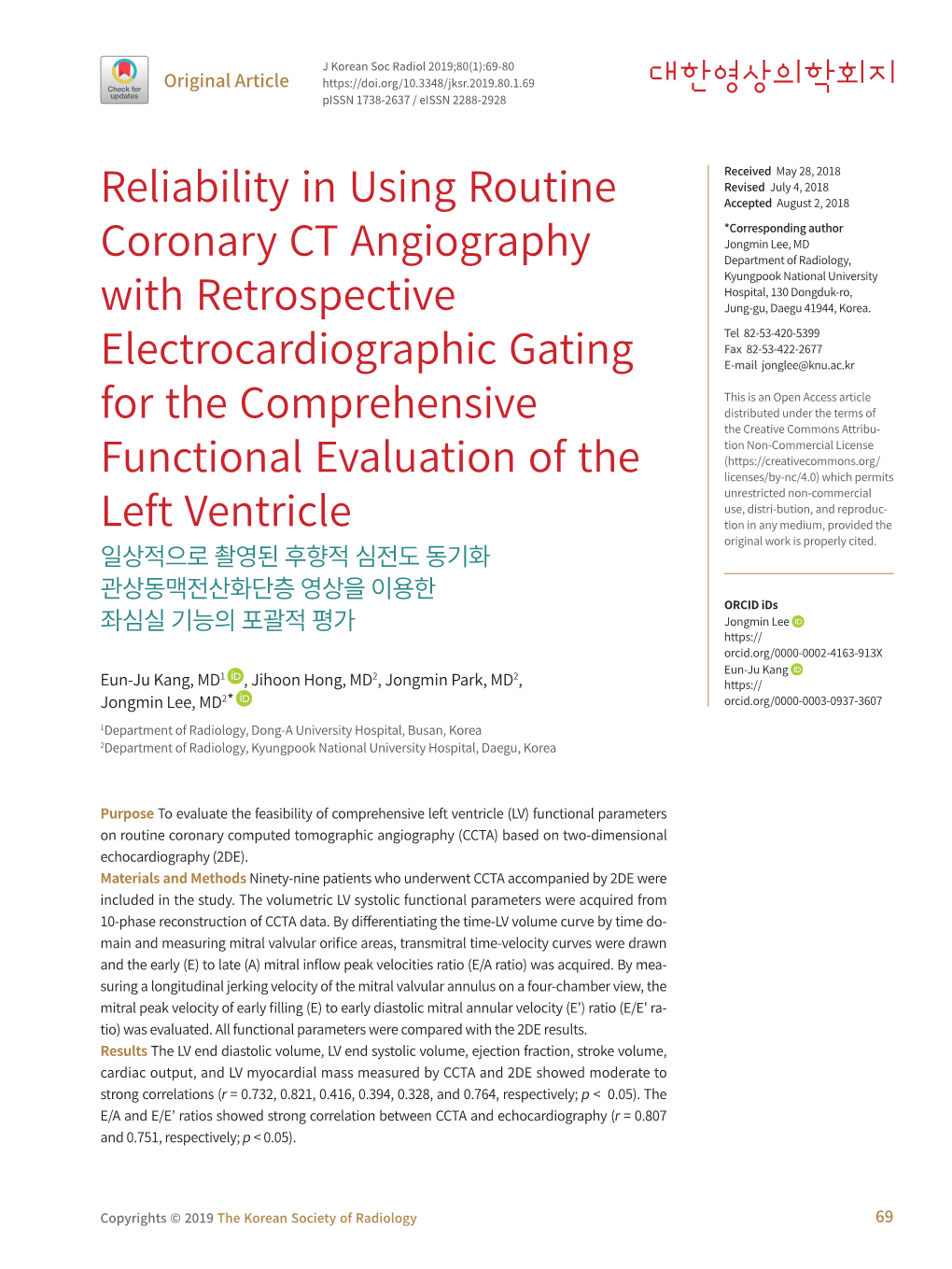 Reliability in Using Routine Coronary CT Angiography with Retrospective