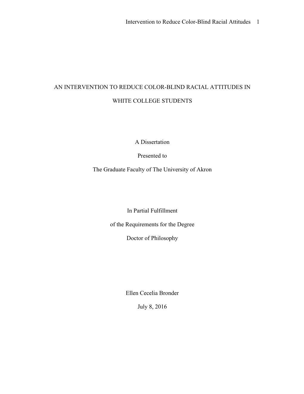 Intervention to Reduce Color-Blind Racial Attitudes 1