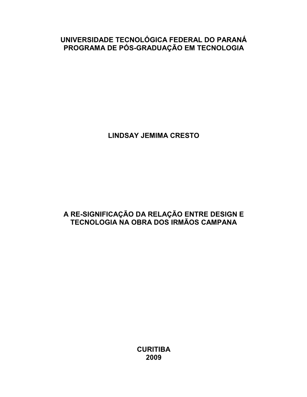 Universidade Tecnológica Federal Do Paraná Programa De Pós-Graduação Em Tecnologia