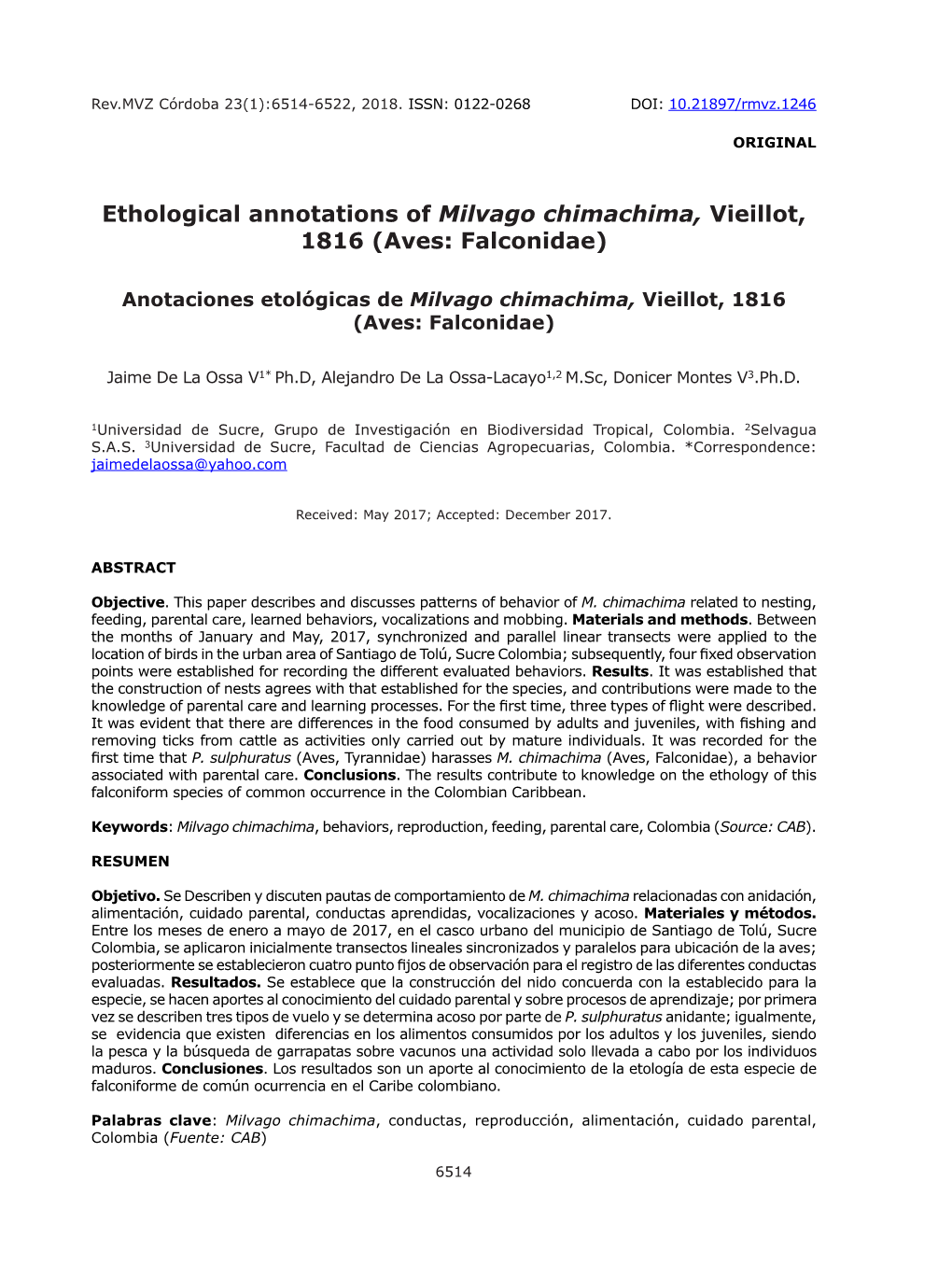 Ethological Annotations of Milvago Chimachima, Vieillot, 1816 (Aves: Falconidae)