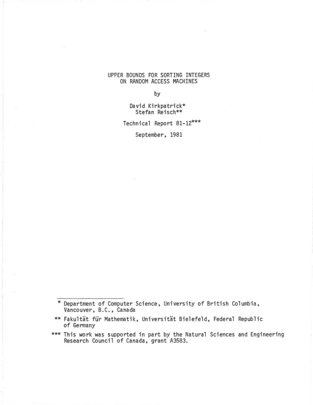 UPPER BOUNDS for SORTING INTEGERS on RANDOM ACCESS MACHINES by David Kirkpatrick* Stefan Reisch** Technical Report 81-12*** September, 1981