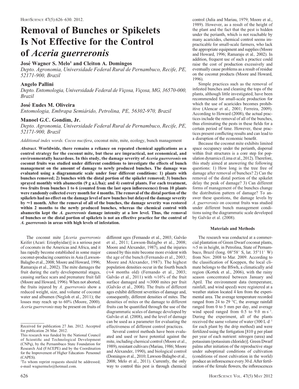 Removal of Bunches Or Spikelets Is Not Effective for the Control Of