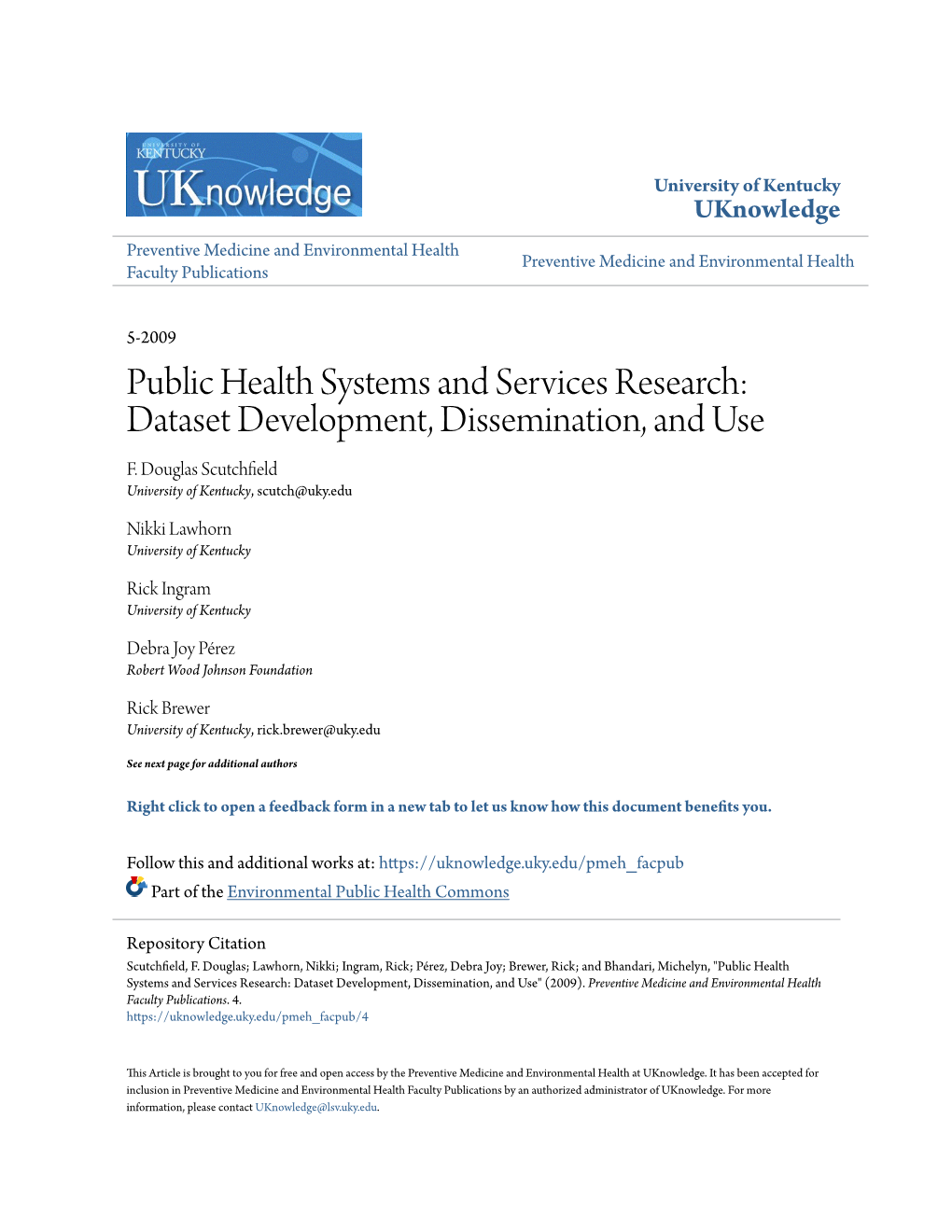 Public Health Systems and Services Research: Dataset Development, Dissemination, and Use F