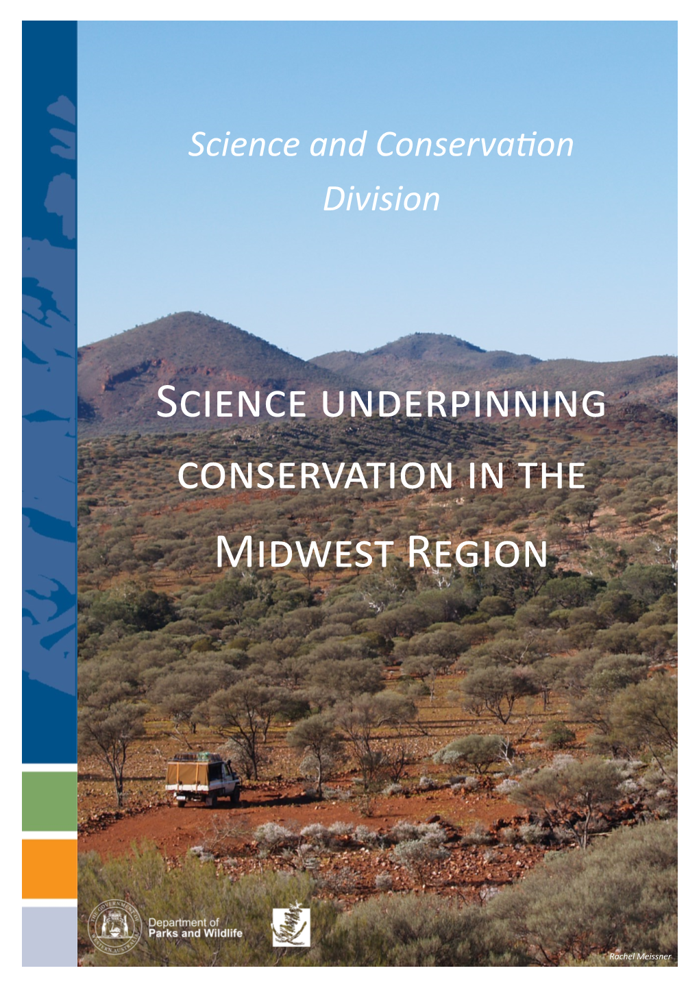 Science Underpinning Conservation in the Midwest Region
