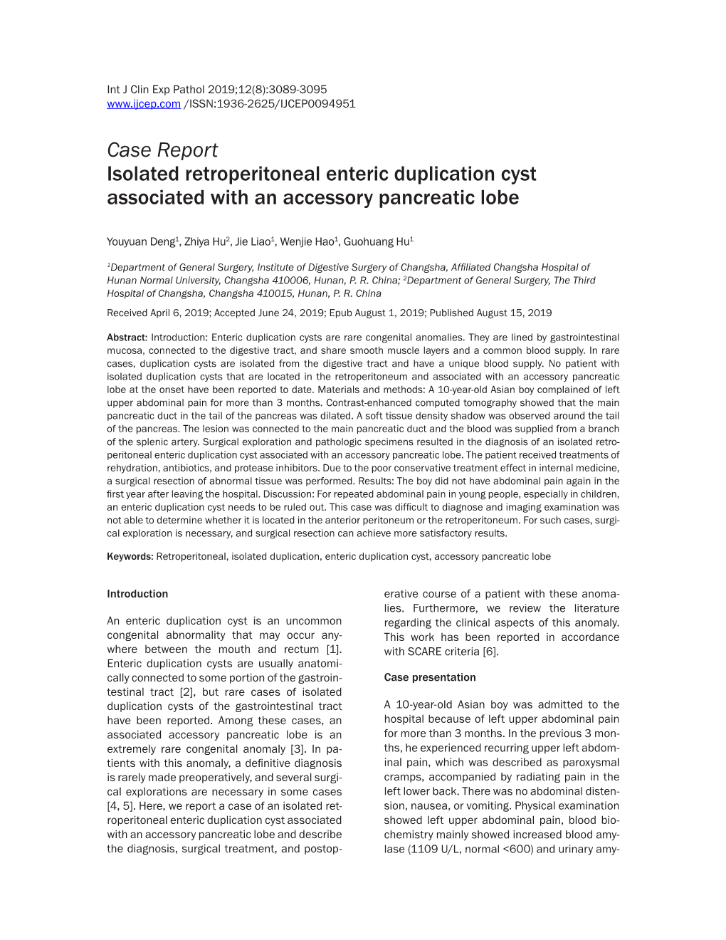 Case Report Isolated Retroperitoneal Enteric Duplication Cyst Associated with an Accessory Pancreatic Lobe