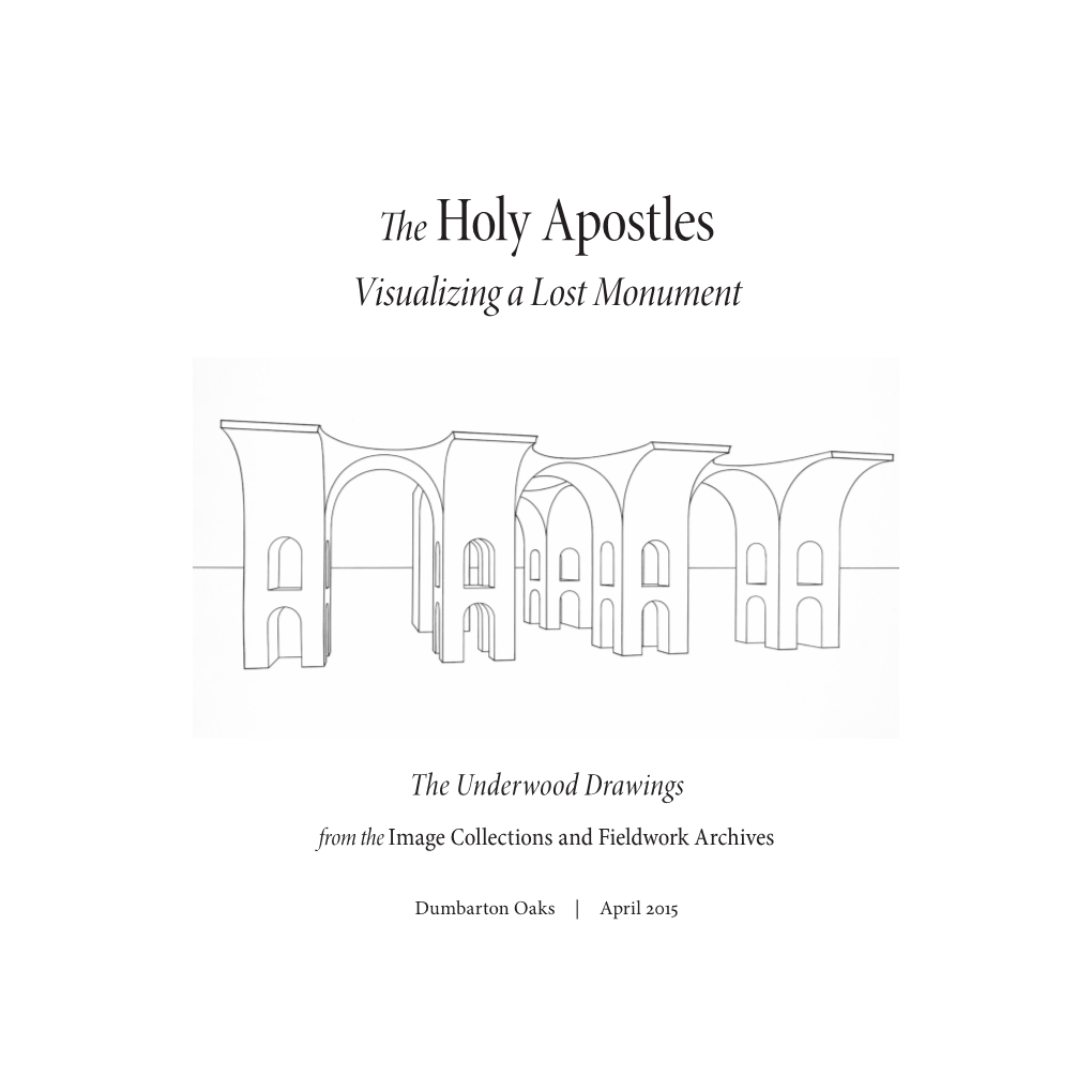 The Holy Apostles Visualizing a Lost Monument