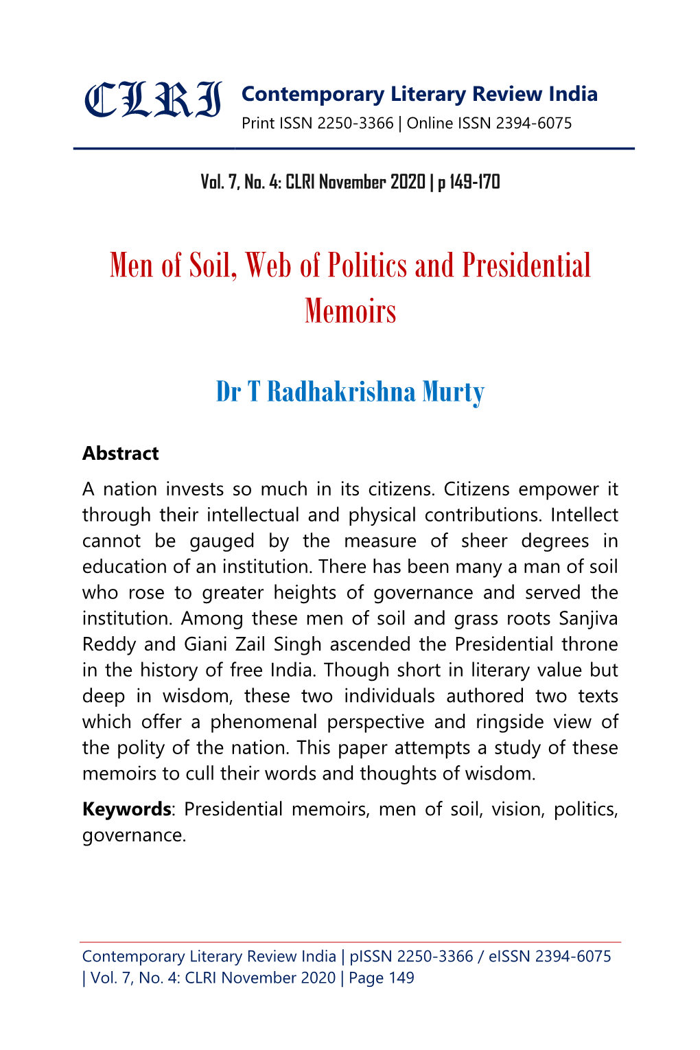 Men of Soil, Web of Politics and Presidential Memoirs