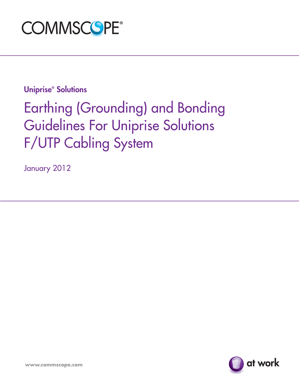 Earthing (Grounding) and Bonding Guidelines for Uniprise Solutions F/UTP Cabling System