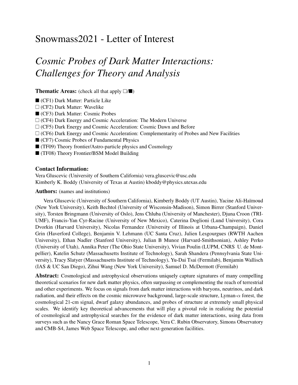 Letter of Interest Cosmic Probes of Dark Matter Interactions