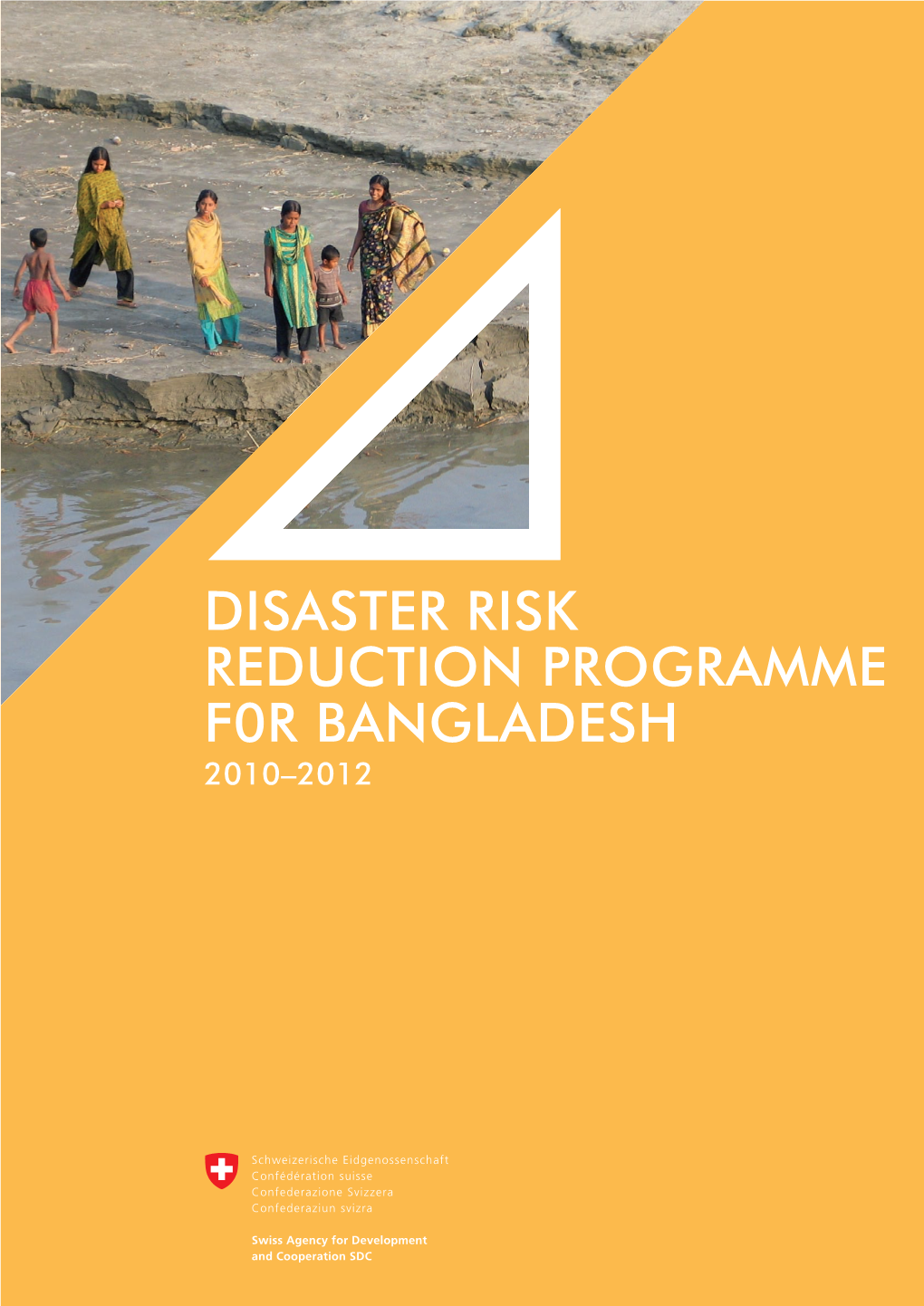 Disaster Risk Reduction Programme F0r Bangladesh 2010–2012
