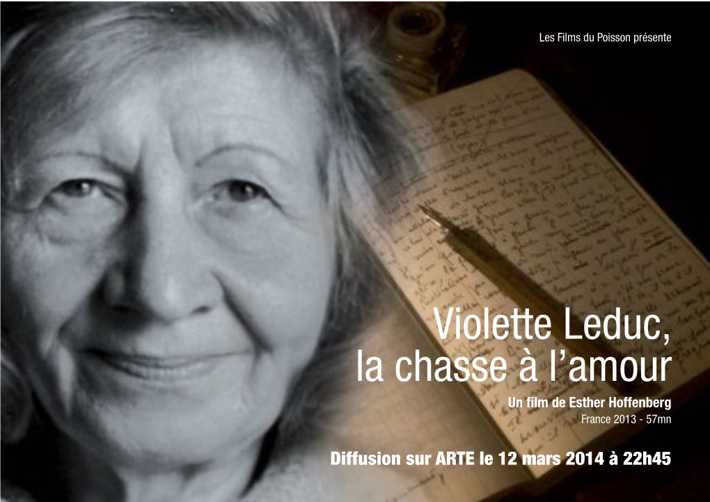 Violette Leduc, La Chasse À L’Amour Un Film De Esther Hoffenberg France 2013 - 57Mn