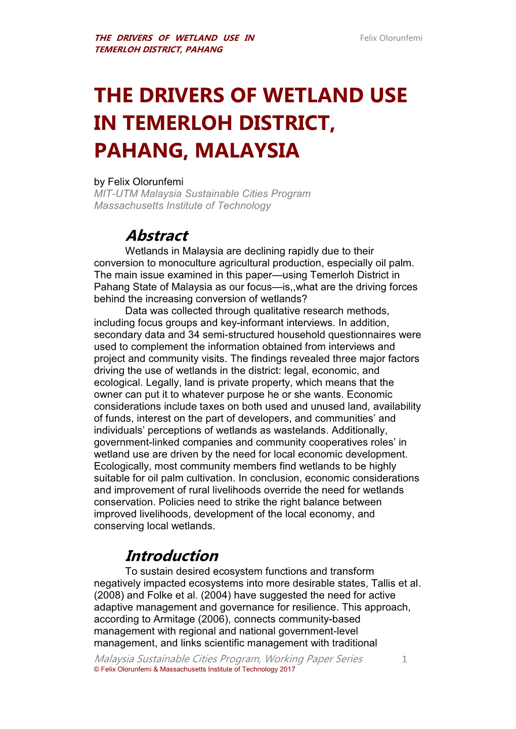 The Drivers of Wetland Use in Temerloh District, Pahang, Malaysia