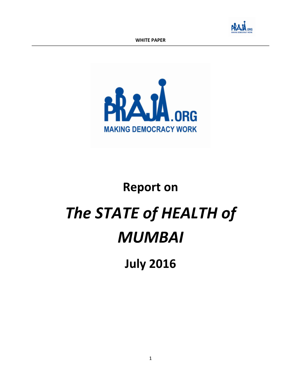 The STATE of HEALTH of MUMBAI July 2016