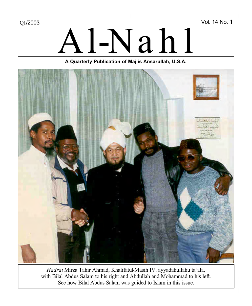 Al-Nahl a Quarterly Publication of Majlis Ansarullah, U.S.A