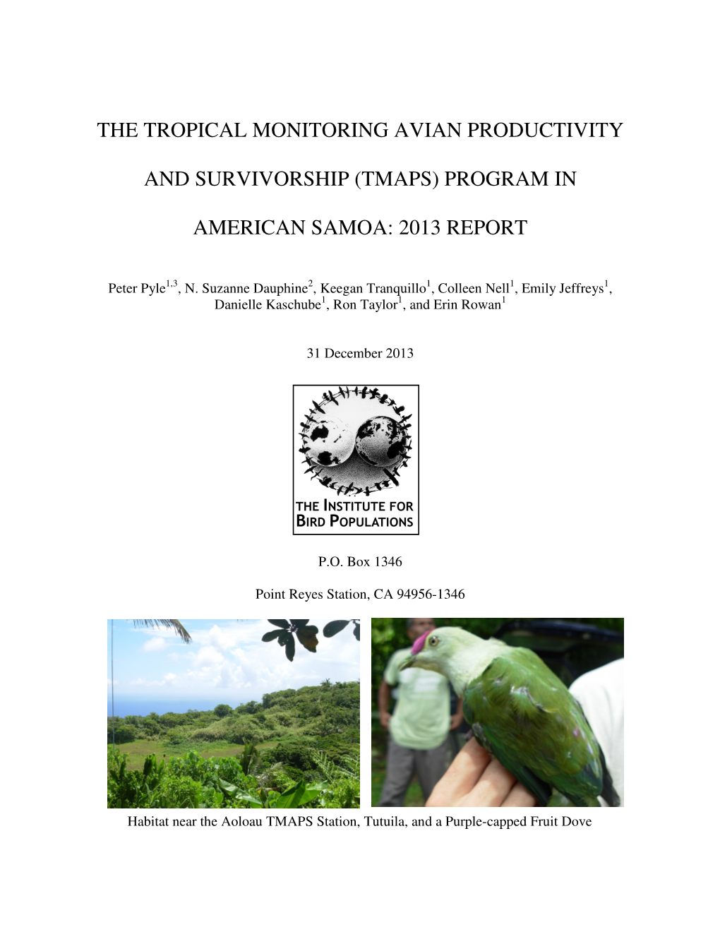 The Tropical Monitoring Avian Productivity and Survivorship (TMAPS) Program in American Samoa: 2013 Report