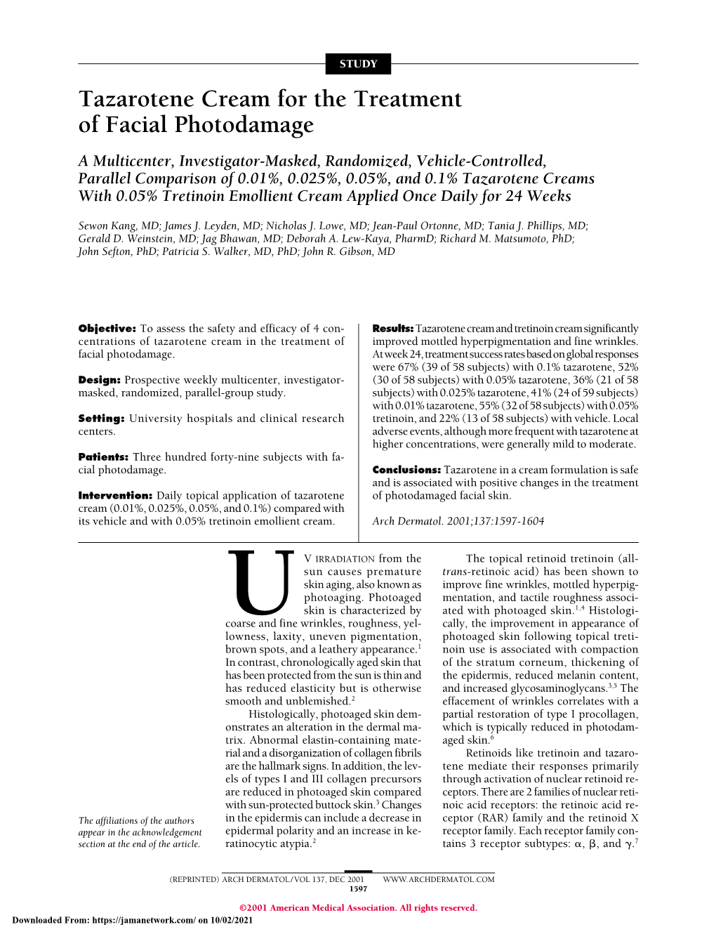 Tazarotene Cream for the Treatment of Facial