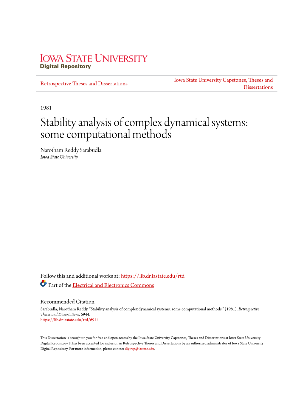 Stability Analysis of Complex Dynamical Systems: Some Computational Methods Narotham Reddy Sarabudla Iowa State University