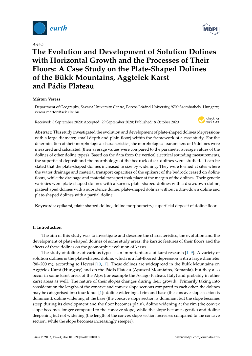 The Evolution and Development of Solution Dolines with Horizontal Growth and the Processes of Their Floors: a Case Study On