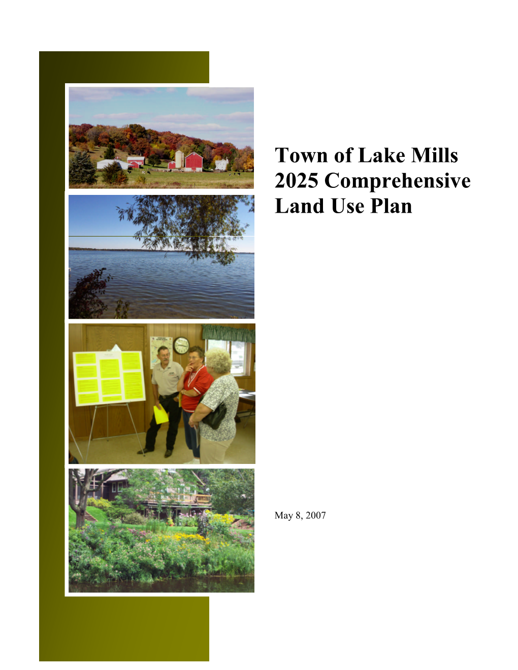 The Town of Lake Mills Comprehensive Land Use Plan