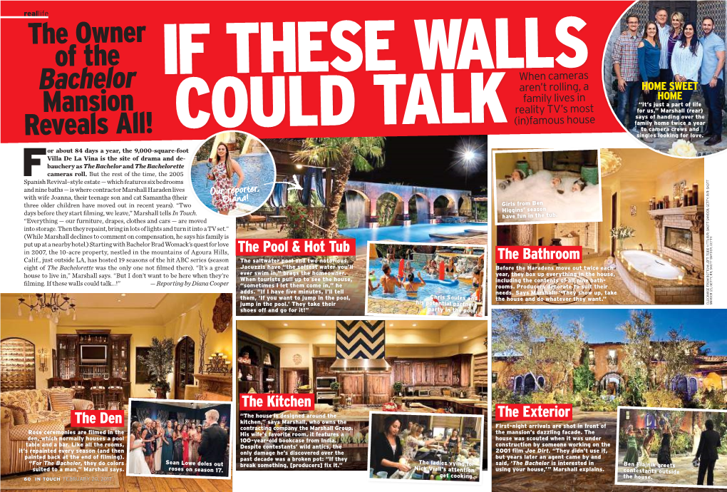 The Owner of the Bachelor Mansion Reveals All!