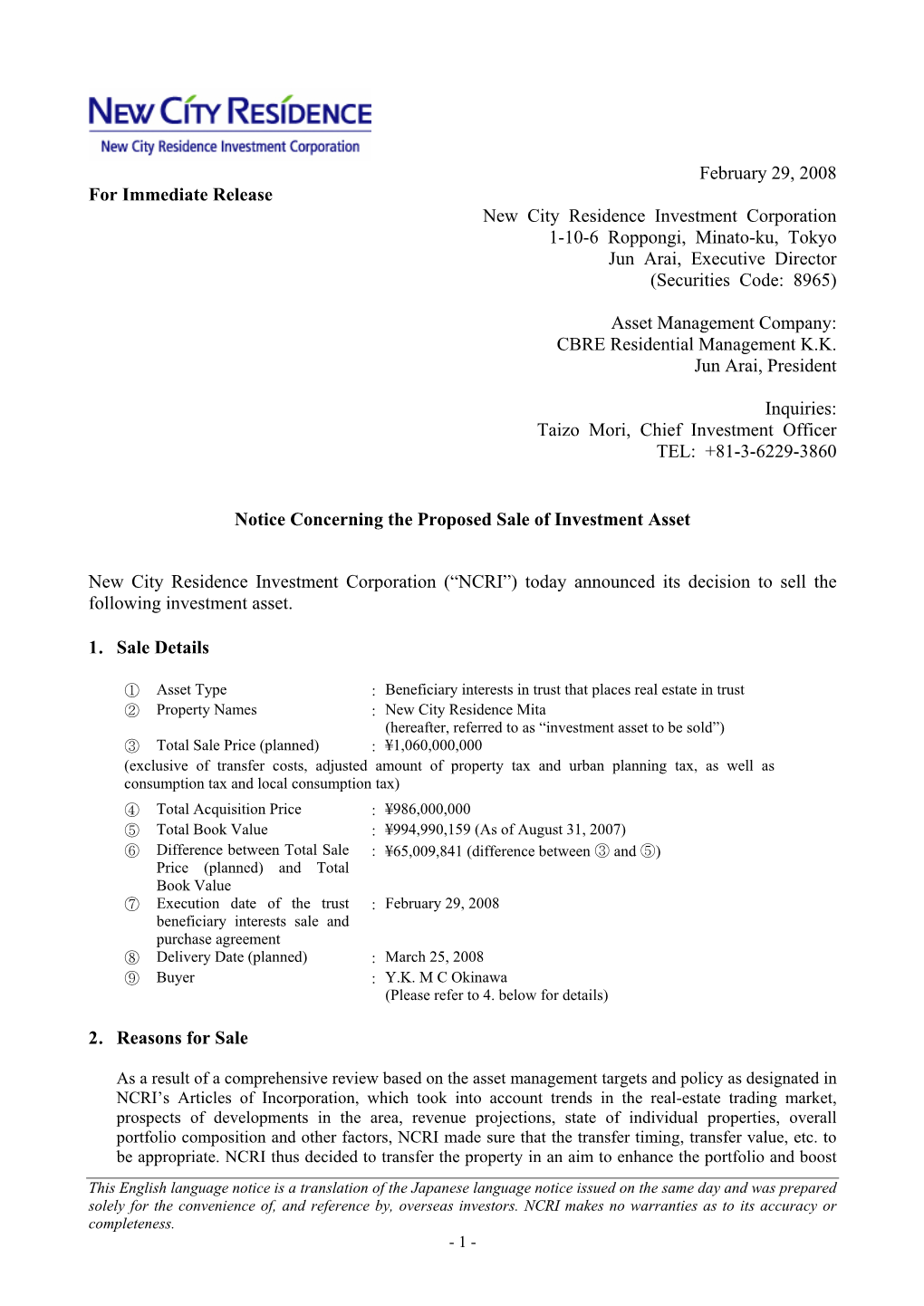 February 29, 2008 for Immediate Release New City Residence Investment Corporation 1-10-6 Roppongi, Minato-Ku, Tokyo Jun Arai, Ex