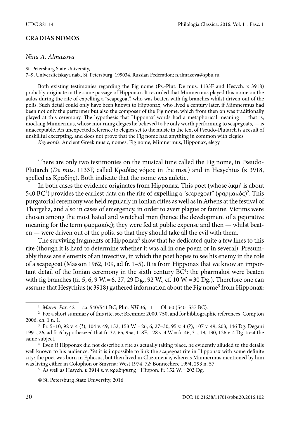 Plutarch Is a Result of Unskillful Excerpting, and Does Not Prove That the Fig Nome Had Anything in Common with Elegies