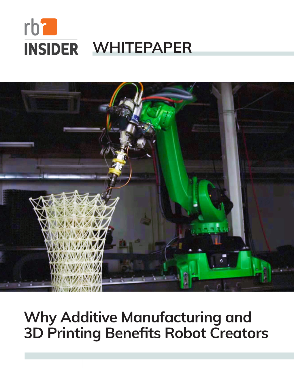 Why Additive Manufacturing and 3D Printing Benefits Robot Creators