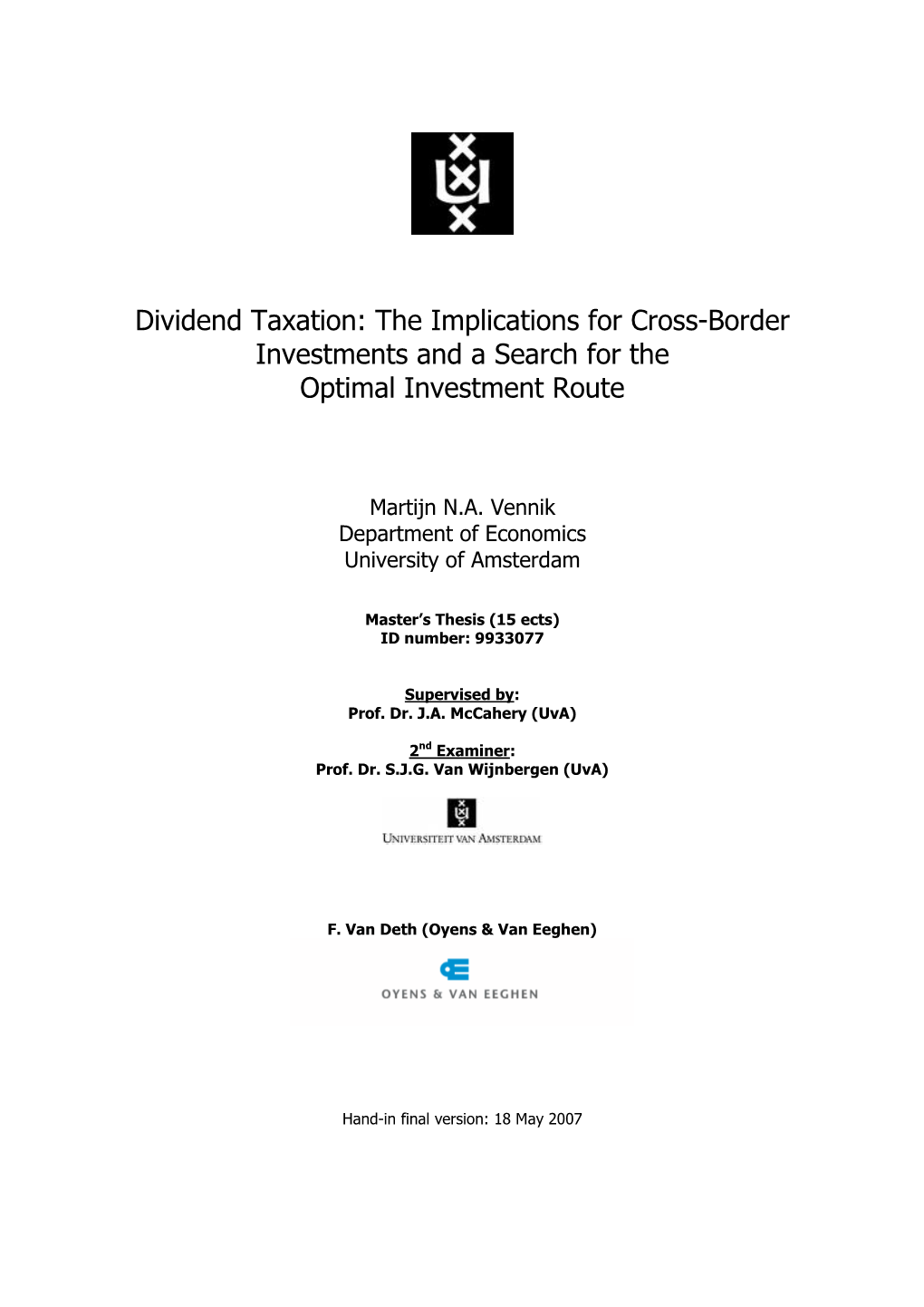 Dividend Taxation: the Implications for Cross Border Investments and A