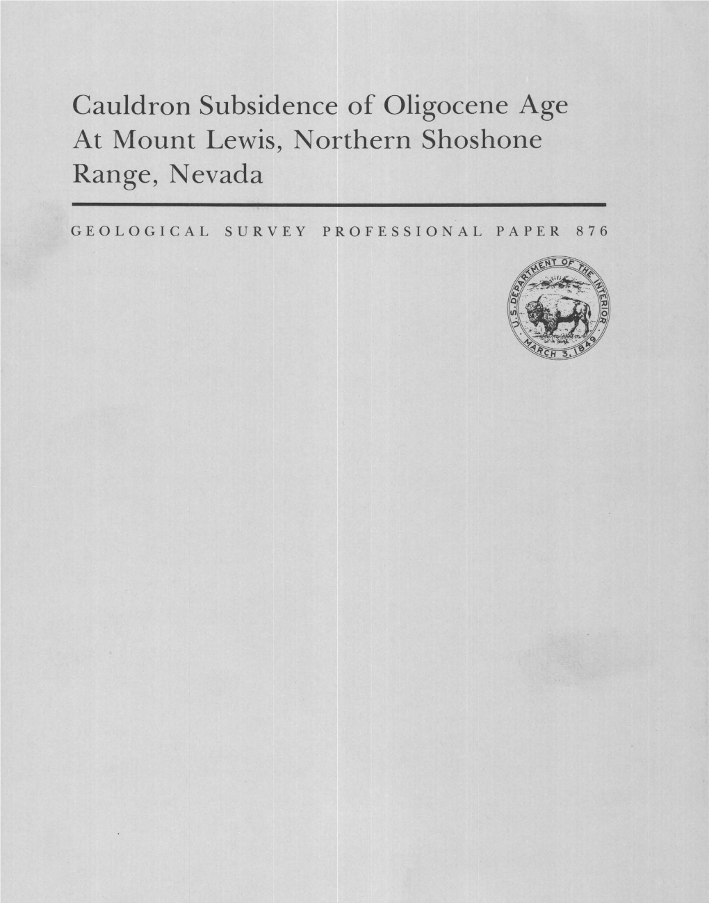Cauldron Subsidence of Oligocene Age at Mount Lewis, Northern Shoshone Range, Nevada