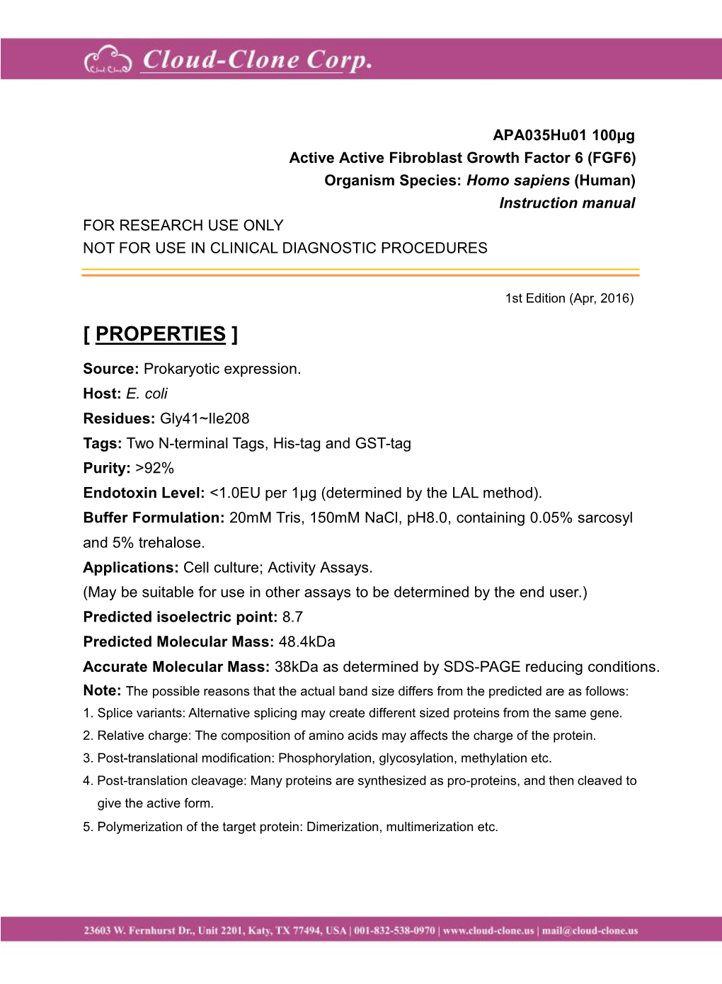 Active Fibroblast Growth Factor 6 (FGF6) Organism Species: Homo Sapiens (Human) Instruction Manual for RESEARCH USE ONLY NOT for USE in CLINICAL DIAGNOSTIC PROCEDURES