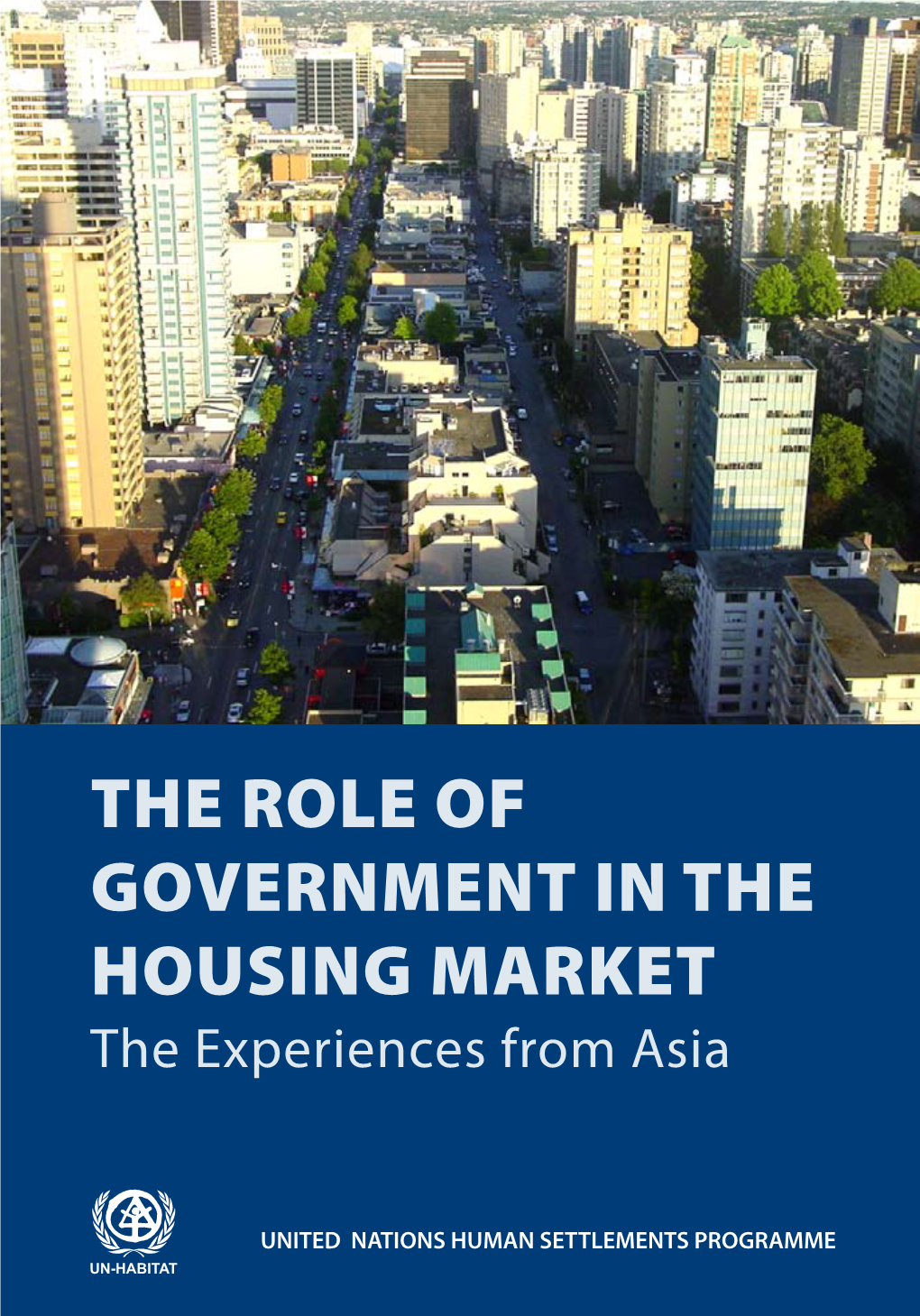 The Role of Government in the Housing Market: the Experiences from Asia