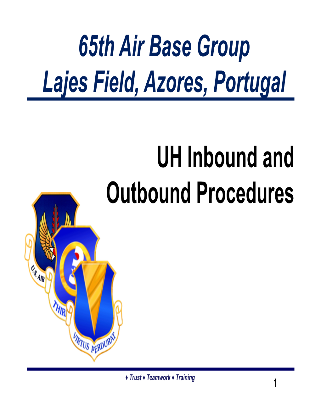 65Th Air Base Group Lajes Field, Azores, Portugal UH Inbound And
