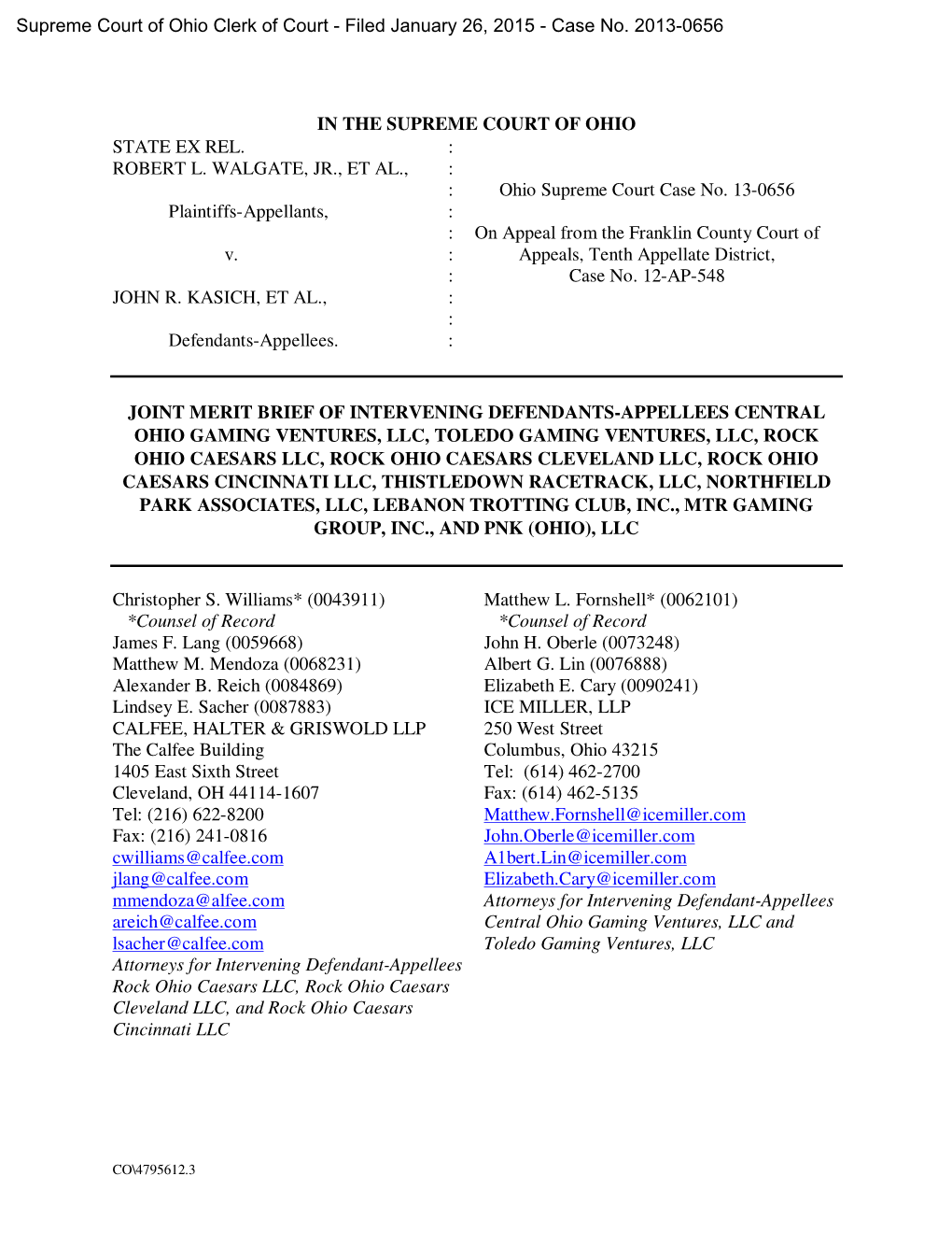 ROBERT L. WALGATE, JR., ET AL., : : Ohio Supreme Court Case No. 13-0656 Plaintiffs-Appellants, : : on Appeal from the Franklin County Court of V