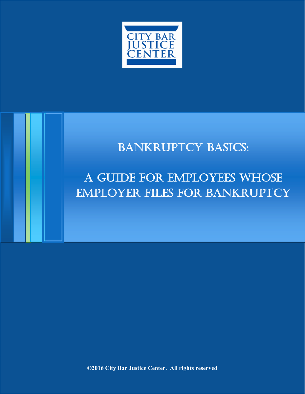 A Guide for Employees Whose Employer Files for Bankruptcy