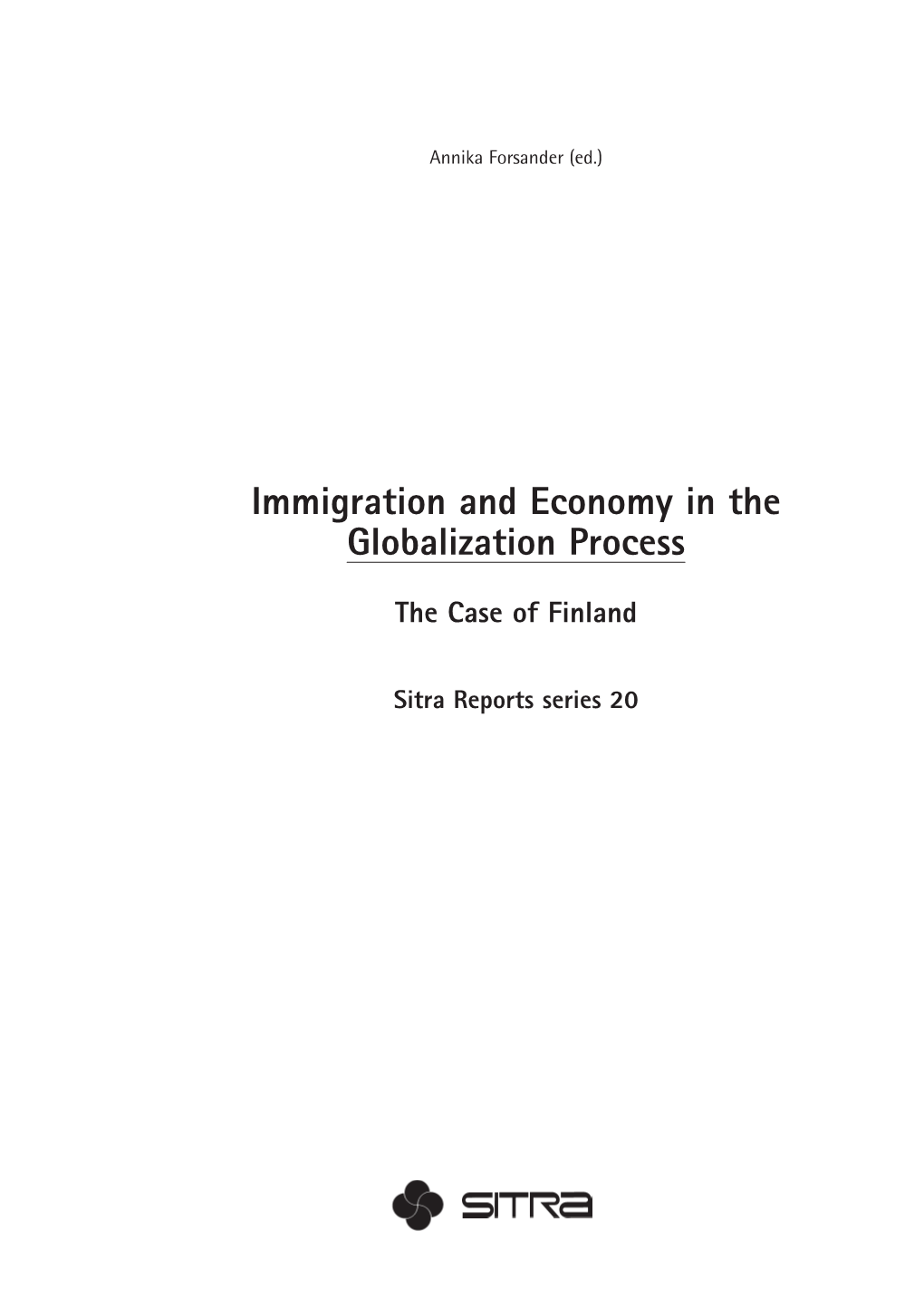 Immigration and Economy in the Globalization Process