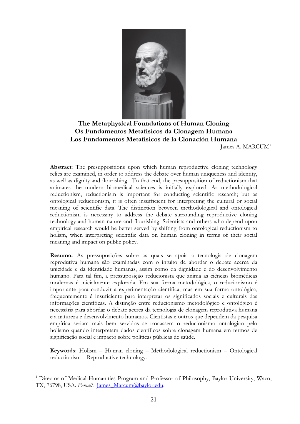 The Metaphysical Foundations of Human Cloning Os Fundamentos Metafísicos Da Clonagem Humana Los Fundamentos Metafísicos De La Clonación Humana James A