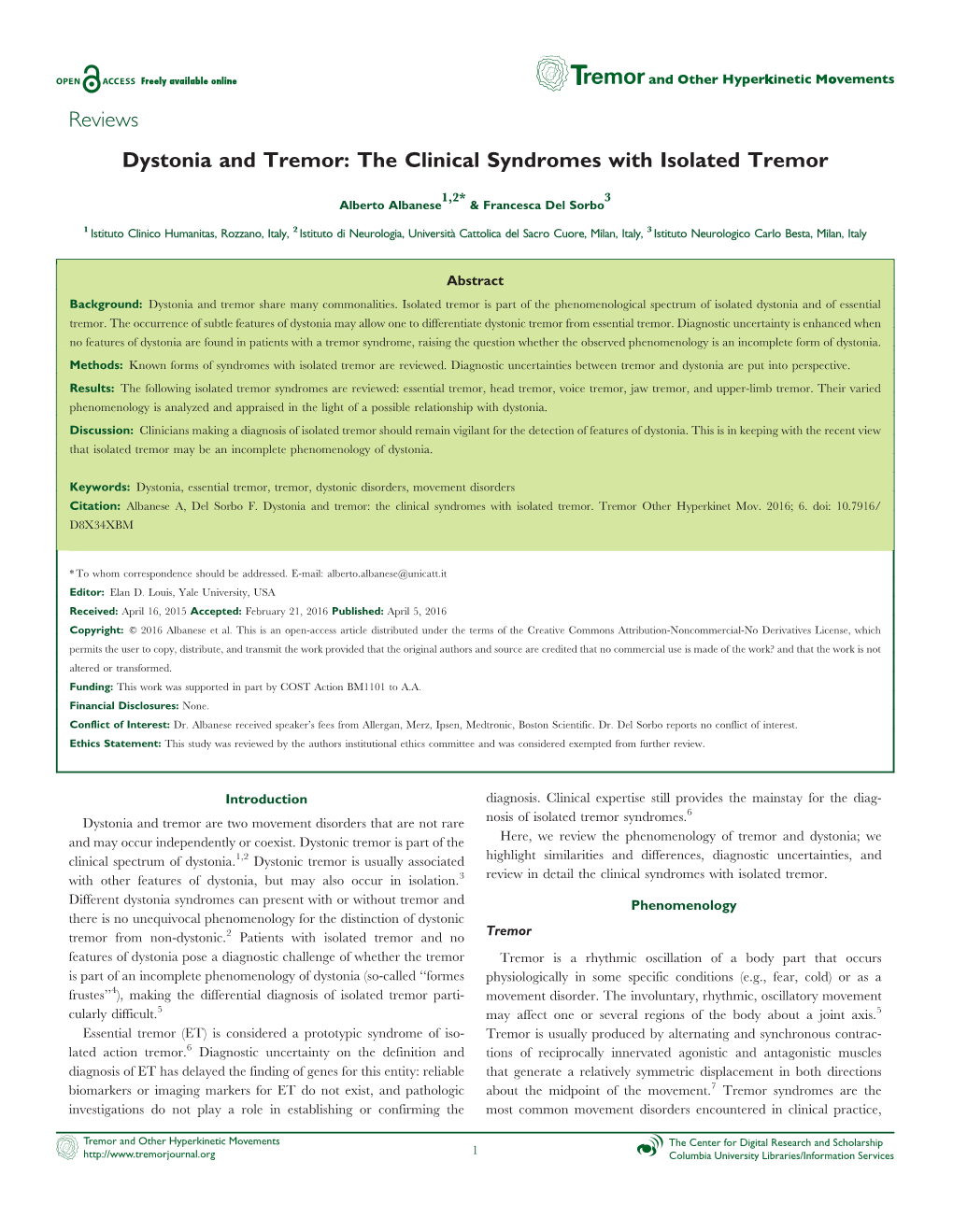 Reviews Dystonia and Tremor: the Clinical Syndromes with Isolated Tremor