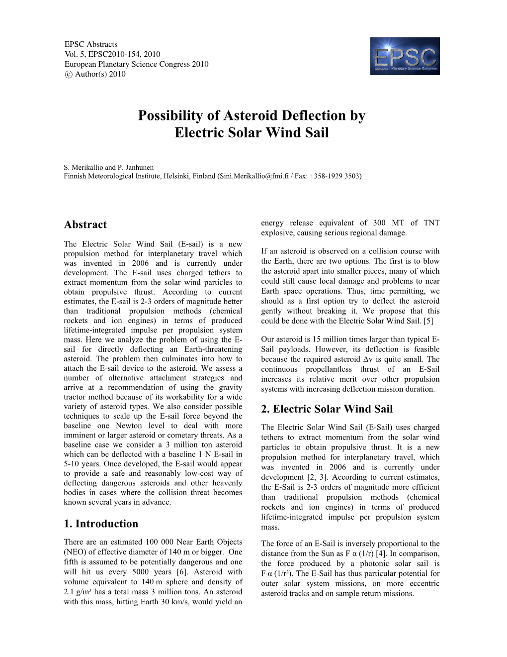 Possibility of Asteroid Deflection by Electric Solar Wind Sail