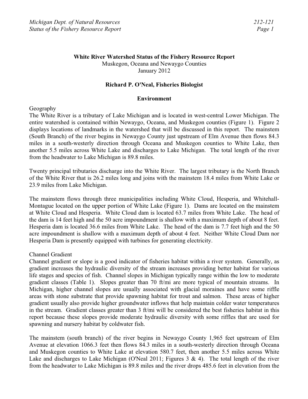 White River Watershed Status of the Fishery Resource Report Muskegon, Oceana and Newaygo Counties January 2012