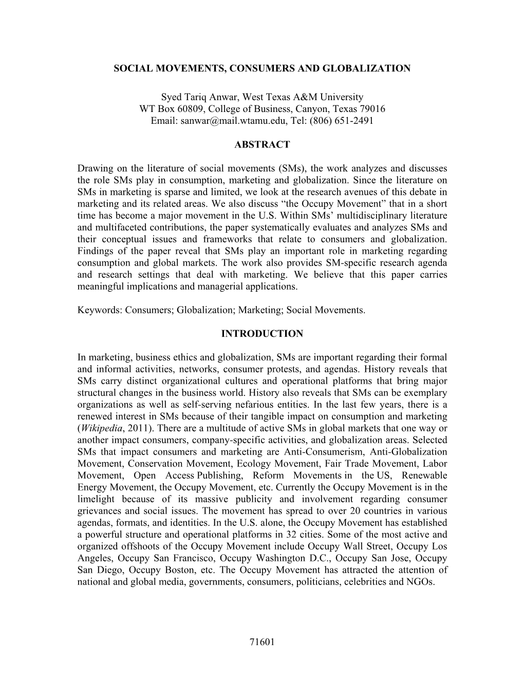 71601 SOCIAL MOVEMENTS, CONSUMERS and GLOBALIZATION Syed Tariq Anwar, West Texas A&M University WT Box 60809, College Of