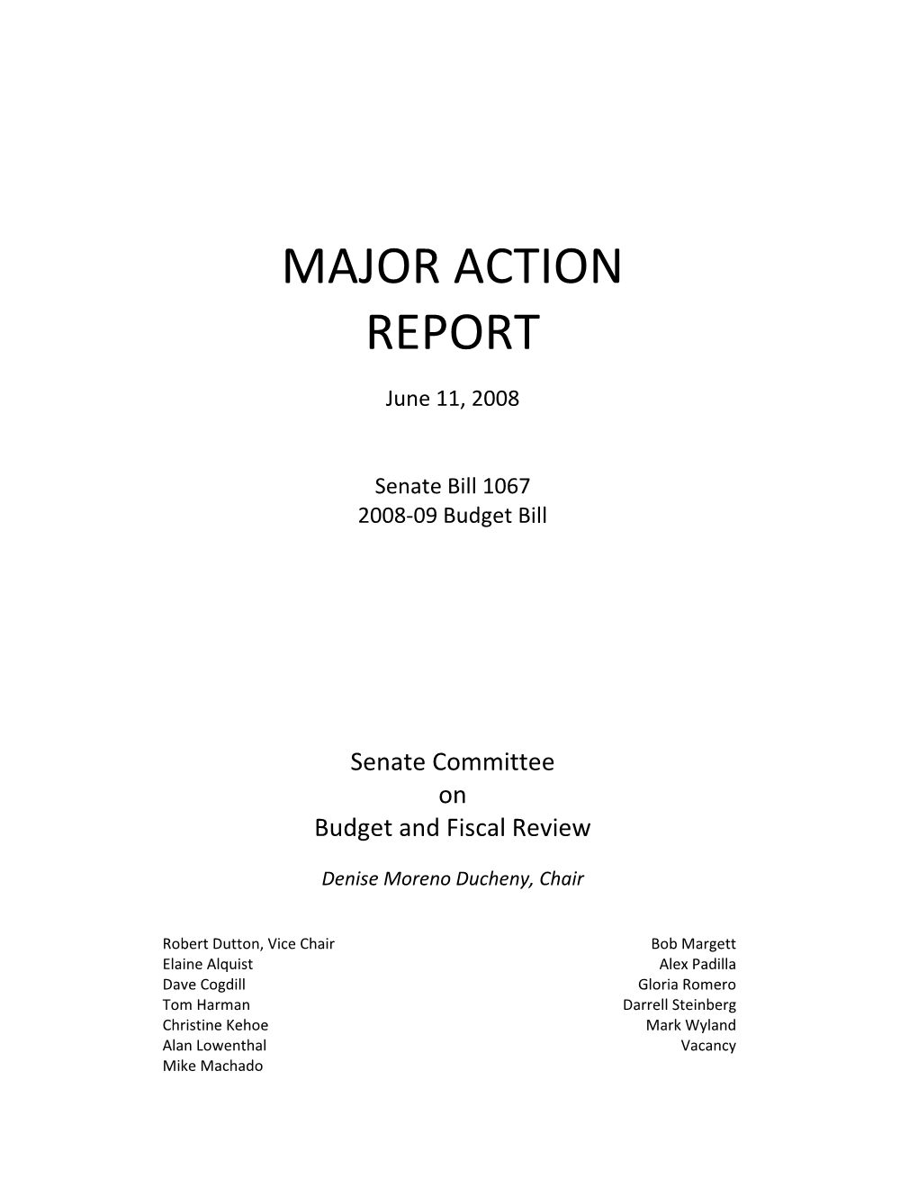 Major Action Report Dated June 11, 2008