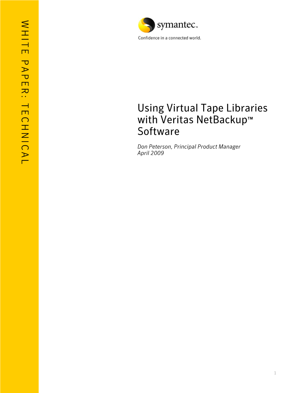 Using Virtual Tape Libraries with Veritas Netbackup™ Software