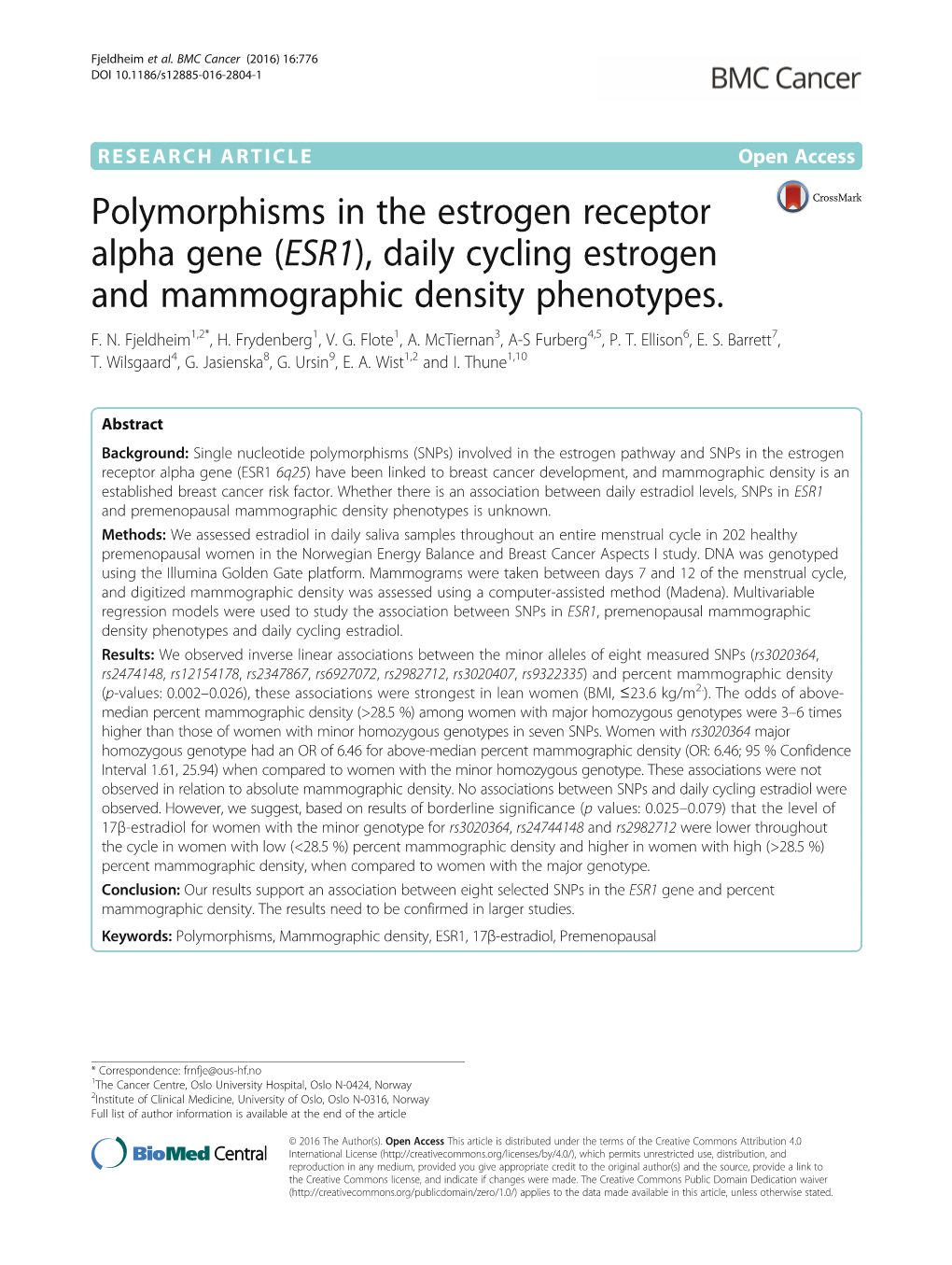 Polymorphisms in the Estrogen Receptor Alpha Gene (ESR1), Daily Cycling Estrogen and Mammographic Density Phenotypes