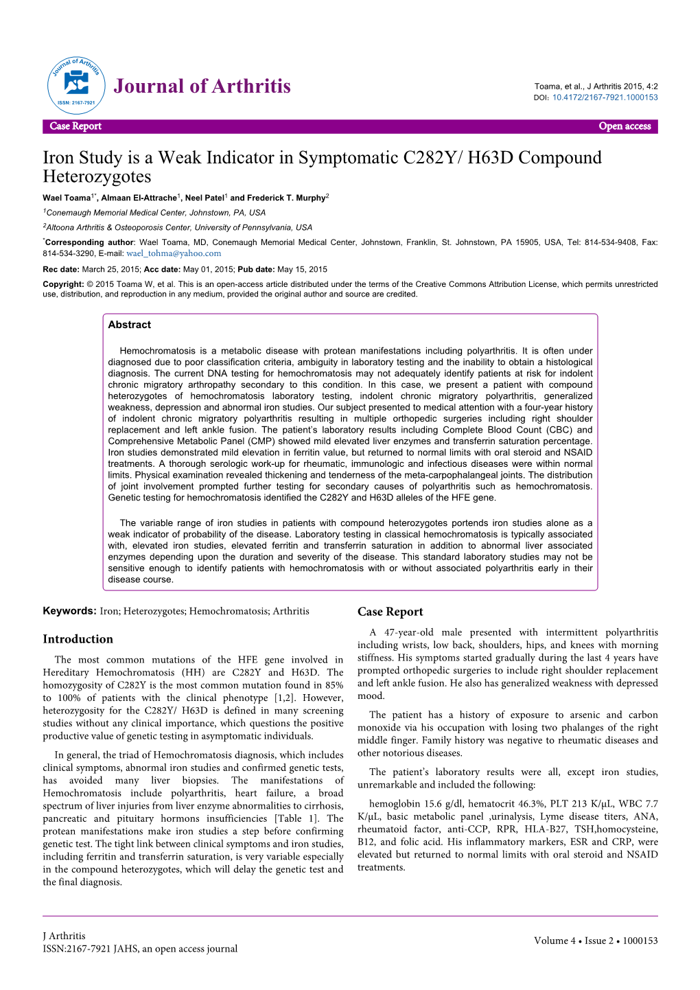 H63D Compound Heterozygotes Wael Toama1*, Almaan El-Attrache1, Neel Patel1 and Frederick T