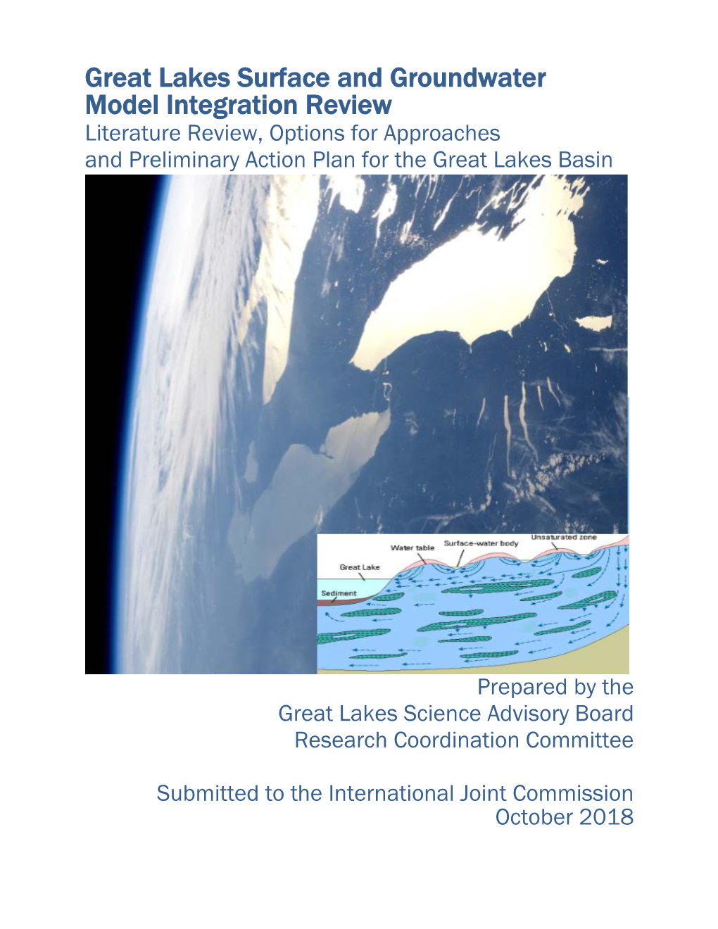 Great Lakes Surface and Groundwater Model Integration Review Literature Review, Options for Approaches and Preliminary Action Plan for the Great Lakes Basin