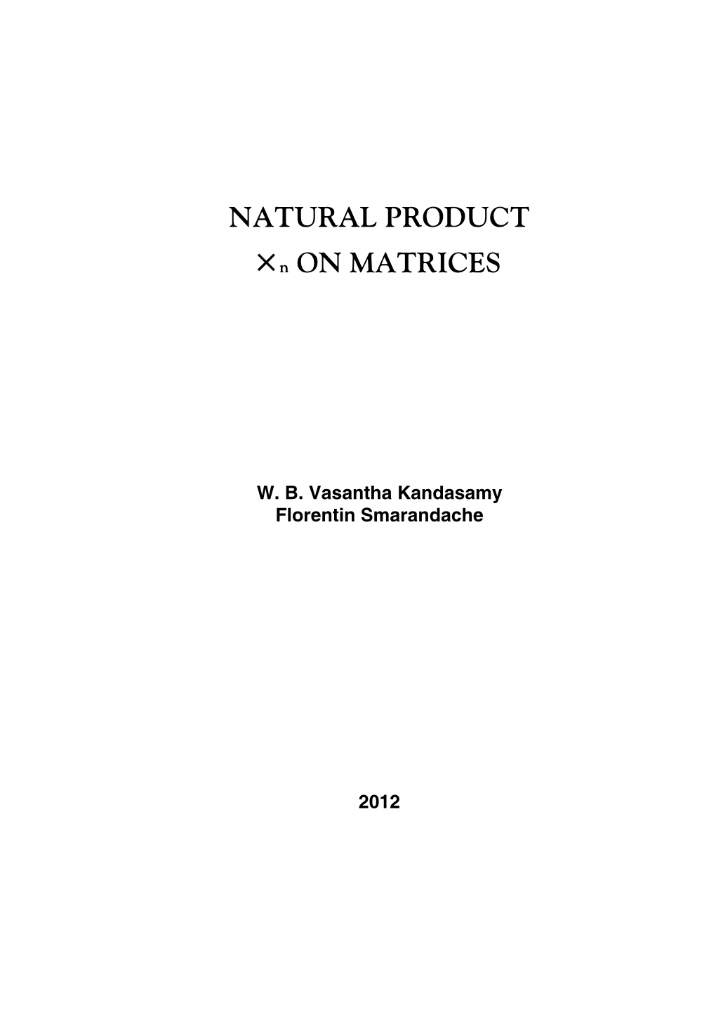 NATURAL PRODUCT ×N on MATRICES