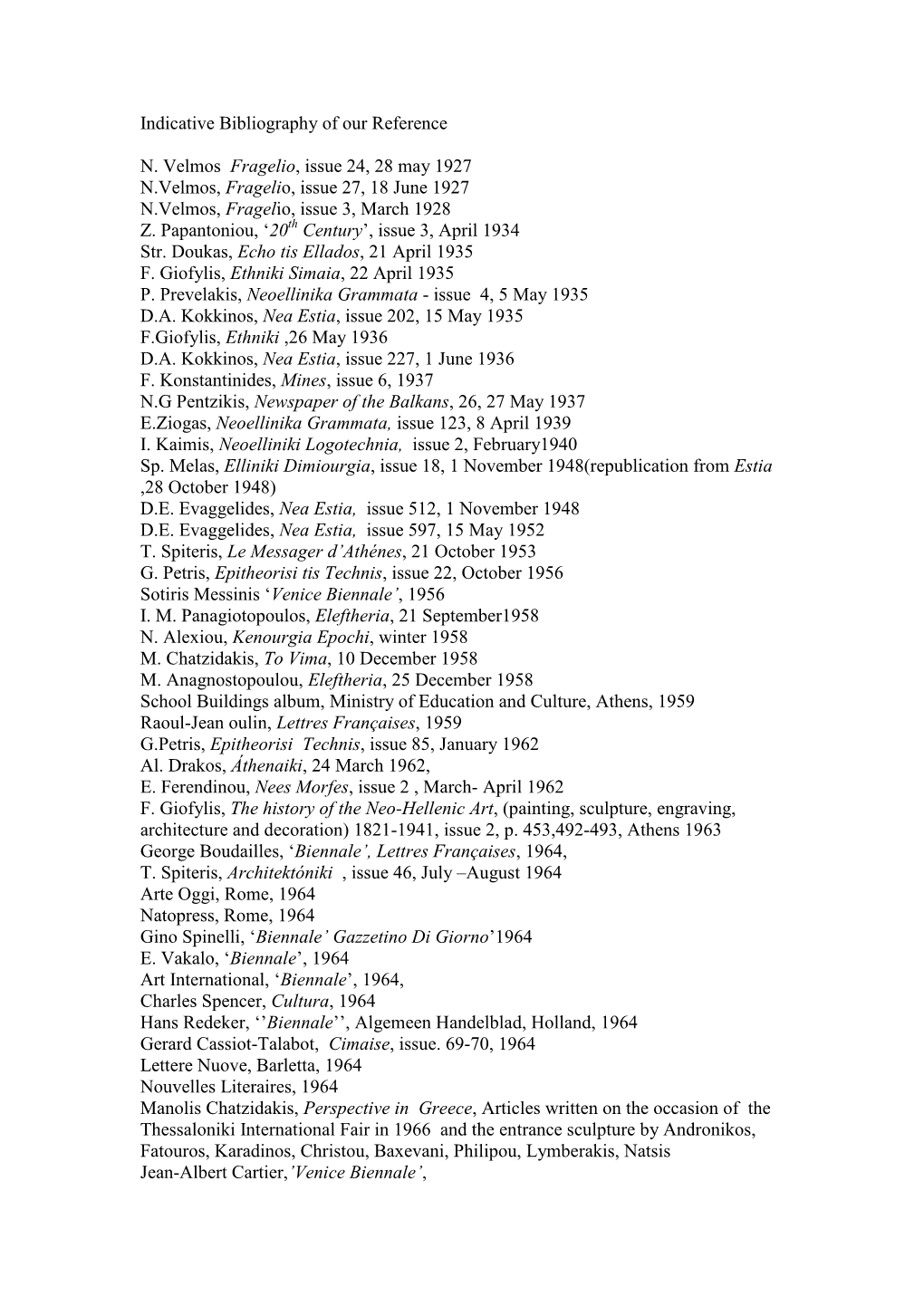 Indicative Bibliography of Our Reference