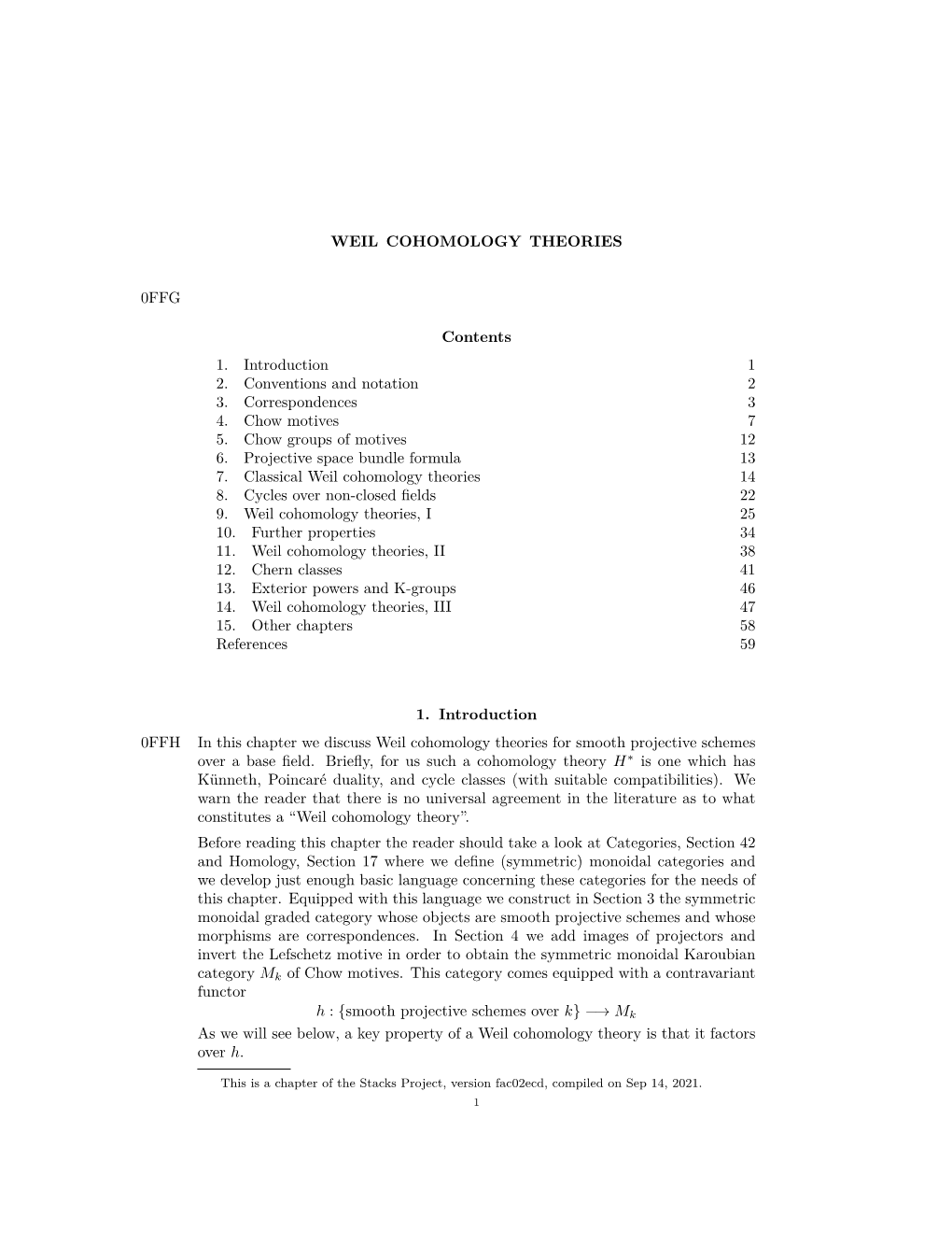 WEIL COHOMOLOGY THEORIES 0FFG Contents 1. Introduction 1 2