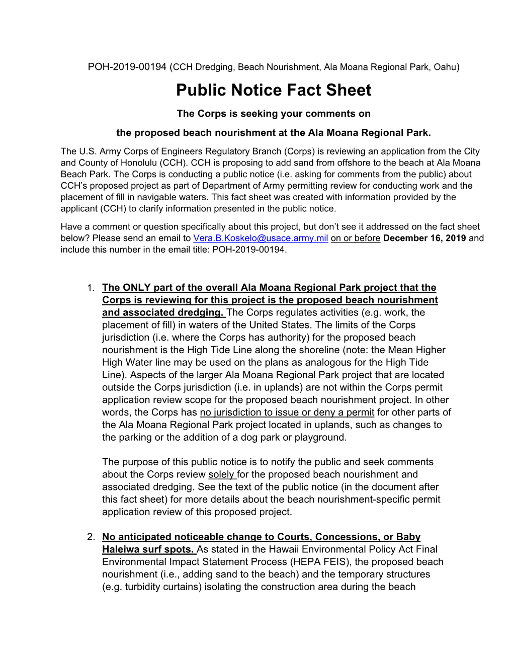 Public Notice Fact Sheet the Corps Is Seeking Your Comments on the Proposed Beach Nourishment at the Ala Moana Regional Park